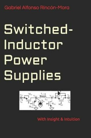 Cover of Switched-Inductor Power Supplies