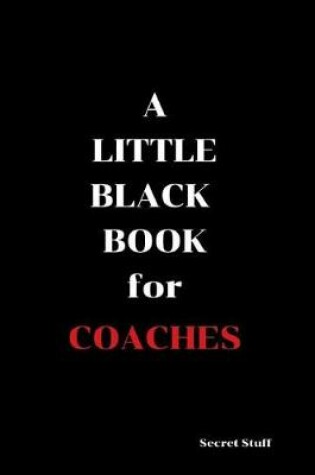 Cover of A Little Black Book for Coaches