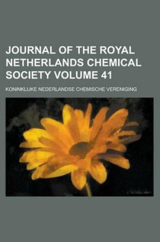 Cover of Journal of the Royal Netherlands Chemical Society Volume 41