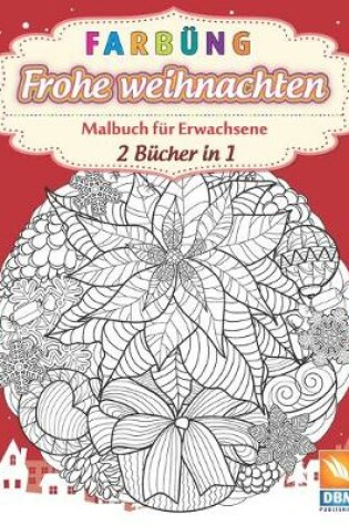 Cover of Färbung - Frohe weihnachten - 2 Bücher in 1