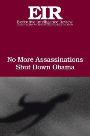 Cover of No More Assassinations, Shut Down Obama