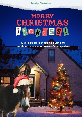 Book cover for Merry Christmas, Jackass!