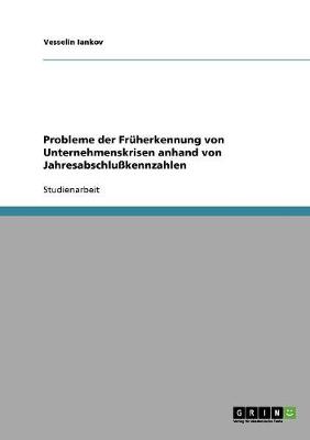 Book cover for Probleme der Fruherkennung von Unternehmenskrisen anhand von Jahresabschlusskennzahlen