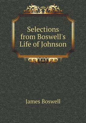 Book cover for Selections from Boswell's Life of Johnson