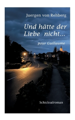 Book cover for Und hätte der Liebe nicht