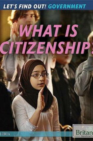 Cover of What Is Citizenship?