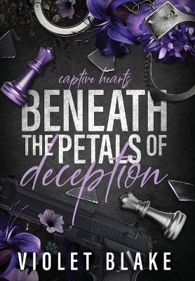 Book cover for Beneath The Petals of Deception