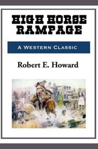 Cover of High Horse Rampage