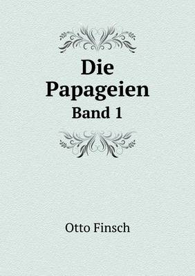 Book cover for Die Papageien Band 1