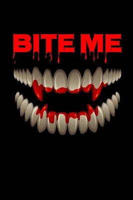 Book cover for Bite Me