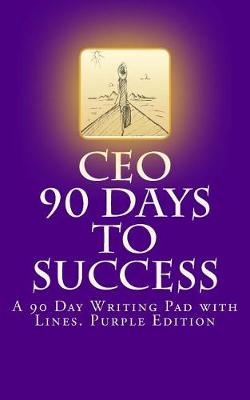 Book cover for CEO 90 Days to Success