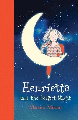 Cover of Henrietta and the Perfect Night