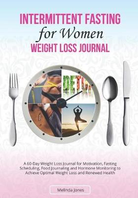 Book cover for Intermittent Fasting for Women Weight Loss Journal