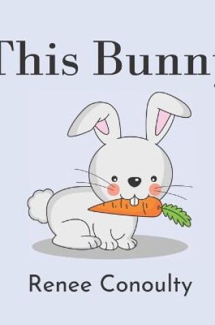 Cover of This Bunny