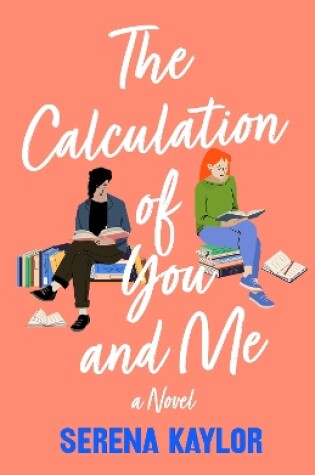 Cover of The Calculation of You and Me