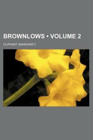 Cover of Brownlows (Volume 2)