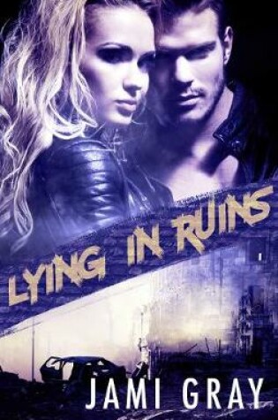 Cover of Lying In Ruins