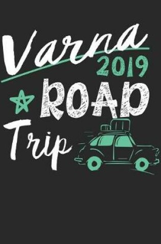 Cover of Varna Road Trip 2019