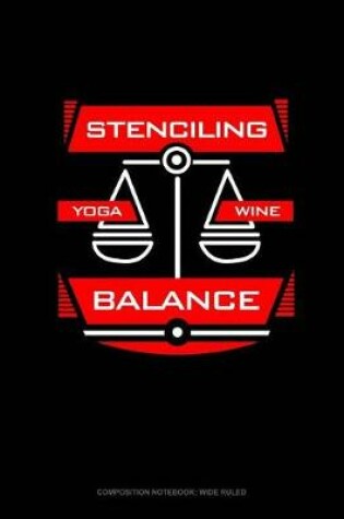 Cover of Stenciling Yoga Wine Balance