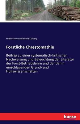 Book cover for Forstliche Chrestomathie