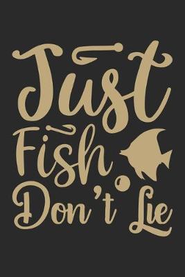 Book cover for Just fish don't lie