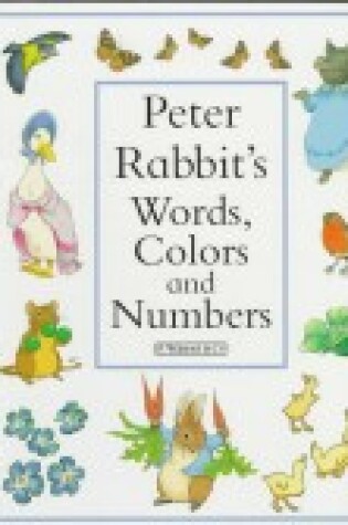 Cover of Peter Rabbit's Words, Colors and Numbers