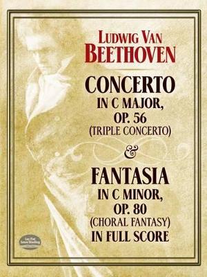 Book cover for Concerto in C Op.56 (Triple Concerto) / Fantasia in C Minor Op.80 (Choral Fantasy)