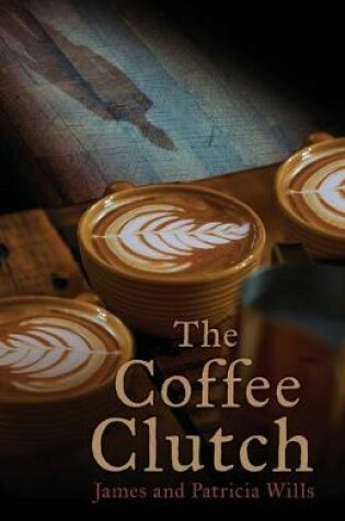 Cover of The Coffee Clutch