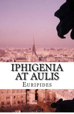 Book cover for Iphigenia at Aulis