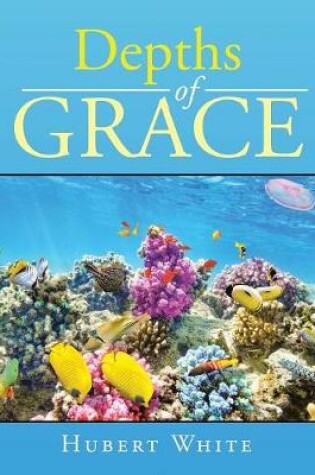 Cover of Depths of Grace