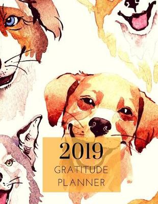 Book cover for 2019 Puppy Dog Gratitude Journal Daily Planner