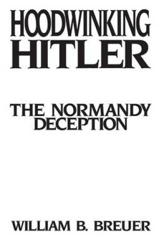 Cover of Hoodwinking Hitler