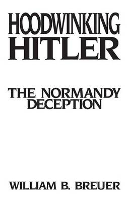 Book cover for Hoodwinking Hitler