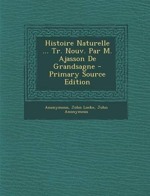 Book cover for Histoire Naturelle ... Tr. Nouv. Par M. Ajasson de Grandsagne