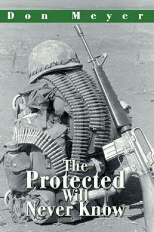 Cover of The Protected Will Never Know