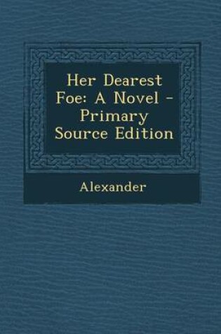 Cover of Her Dearest Foe