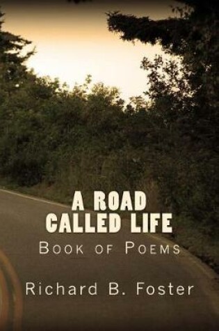 Cover of A Road Called Life