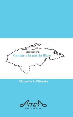 Book cover for Cantar a la patria libre