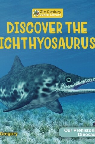 Cover of Discover the Ichthyosaur