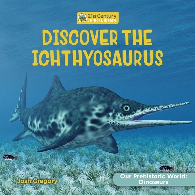 Cover of Discover the Ichthyosaur