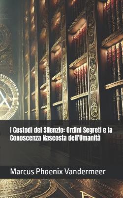 Cover of I Custodi del Silenzio