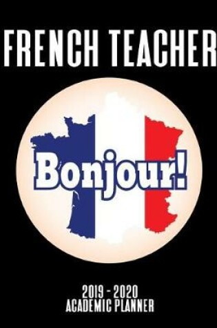 Cover of French Teacher Academic Planner