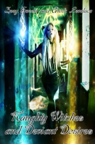 Cover of Naughty Witches and Deviant Desires