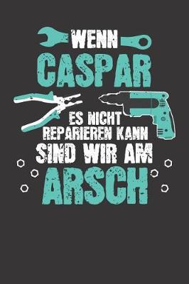 Book cover for Wenn CASPAR es nicht reparieren kann