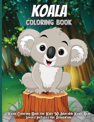 Book cover for Koala Coloring Book