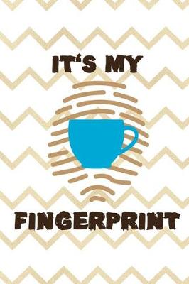 Book cover for It's My Fingerprint