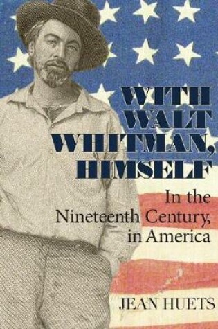 Cover of With Walt Whitman, Himself