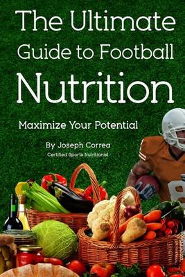 Book cover for The Ultimate Guide to Football Nutrition