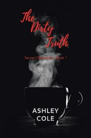 Cover of The Dirty Truth