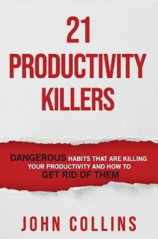 Cover of 21 Productivity Killers